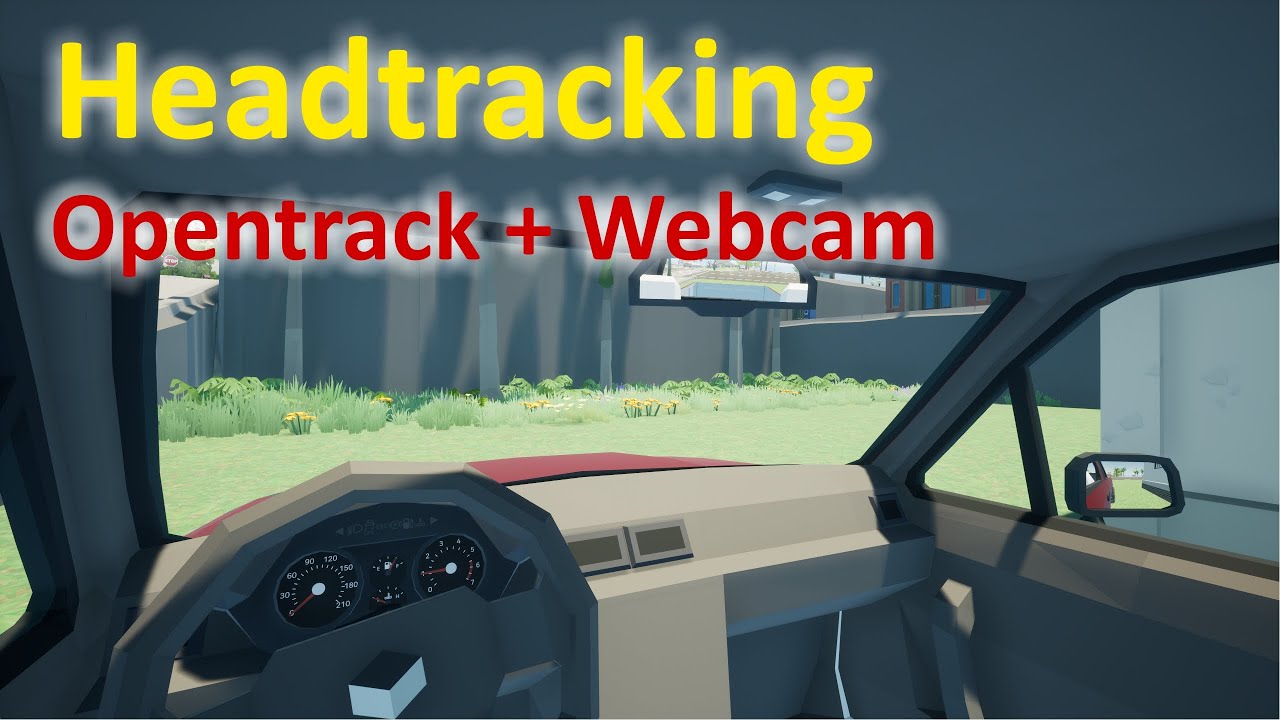 Headtracking with Opentrack + Webcam in Motor Town: Behind the Wheel