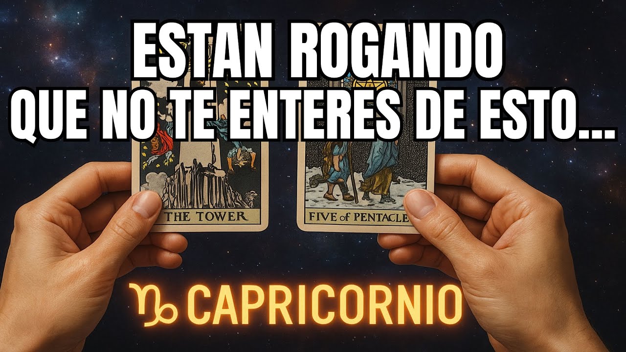 CAPRICORNIO♑PREPÁRATE PARA ESTA NOTICIA RUEGAN Q NO TE ENTERES D QUE ESTÁN EN LA CALLE Y ENFERMOS