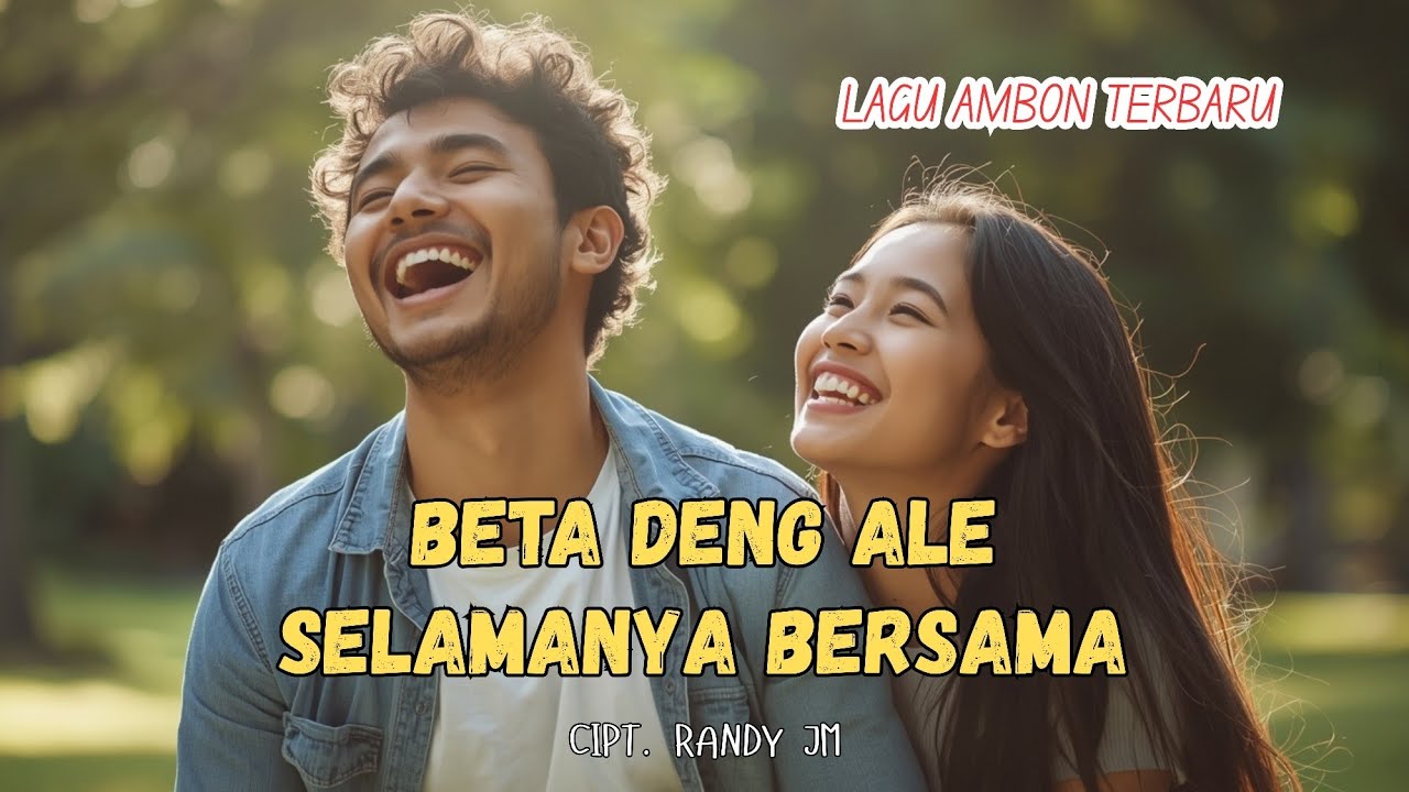 Beta deng Ale Selamanya Bersama - Lagu Ambon Terbaru 2026 (Official Lyric Video)