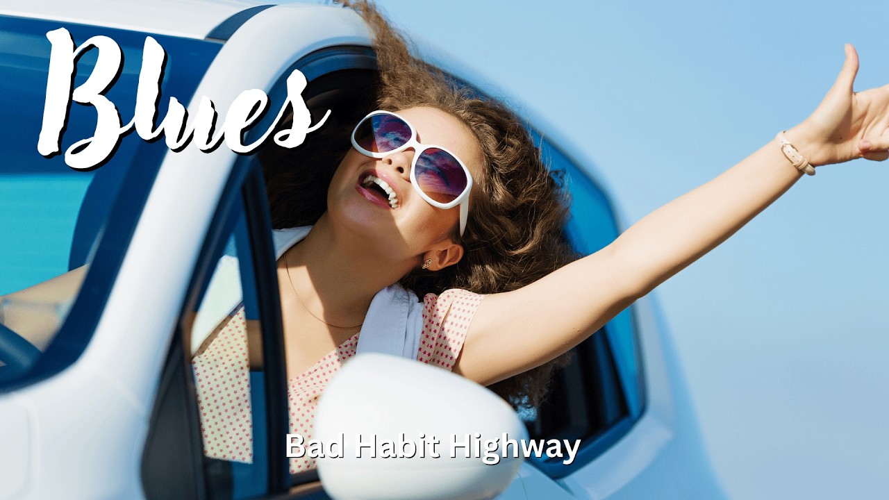 Blues Bad Habit Highway MV