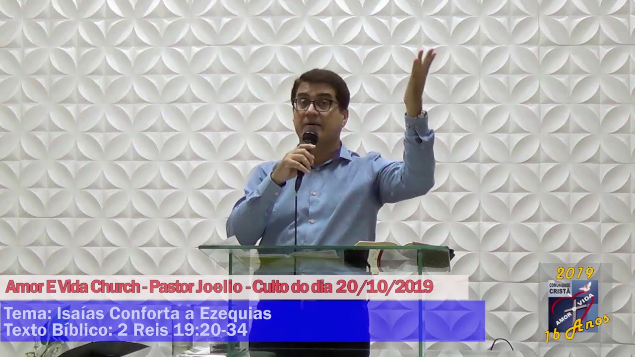 Pregação: Isaías Conforta a Ezequias - 2 Reis 19:20-34