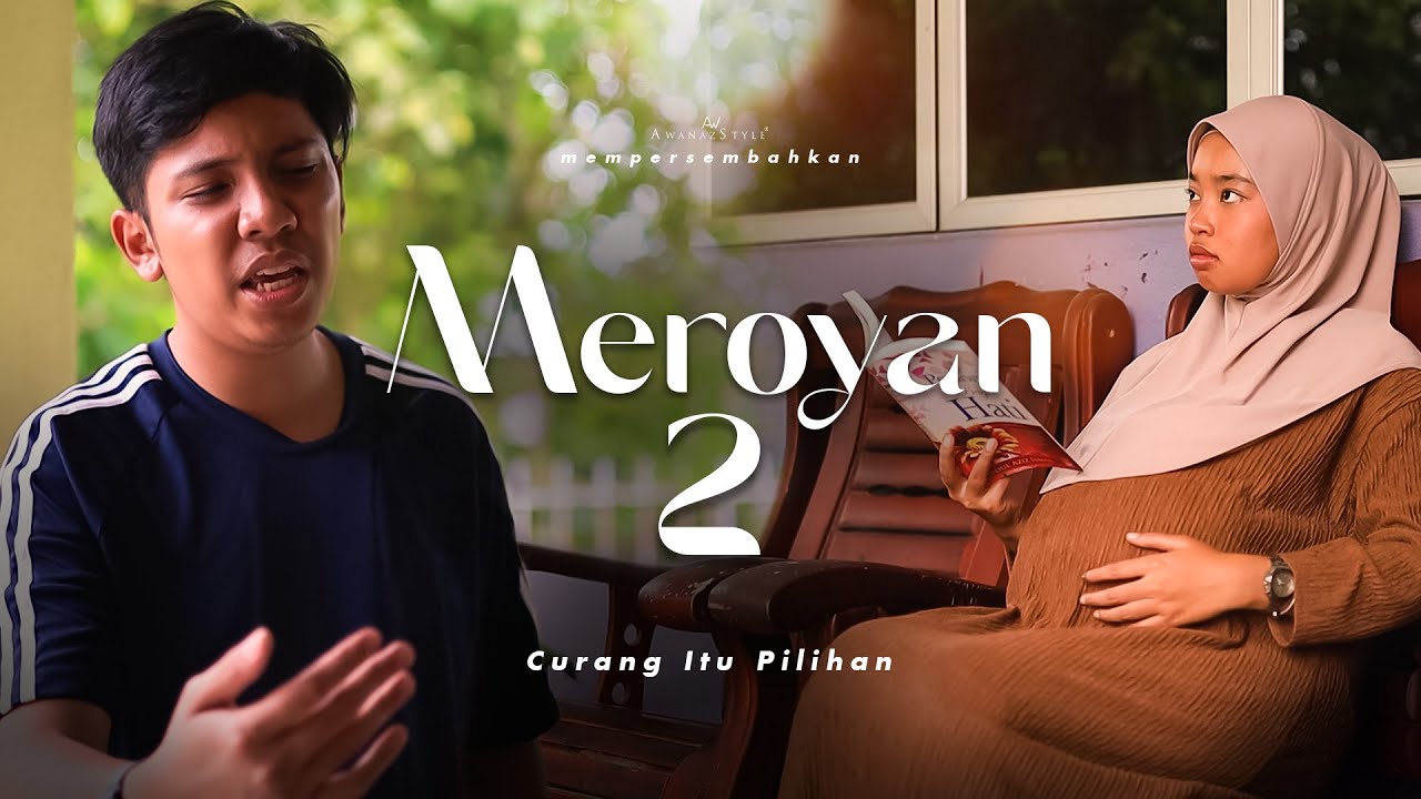 MEROYAN 2 | SHORTFILM CURANG ITU PILIHAN