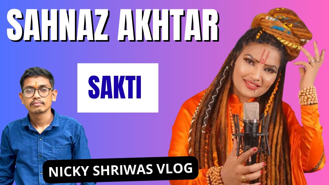 SAHNAZ AKHTAR BHOLE BABA LIVE PROGRAM SAKTI || NICKY SHRIWAS VLOG