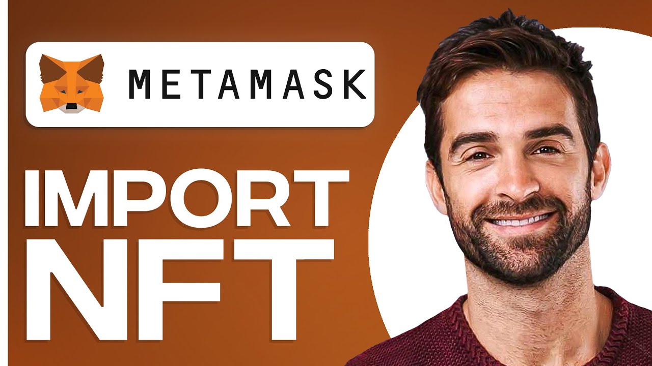 Как импортировать NFT в кошелек MetaMask (2026)