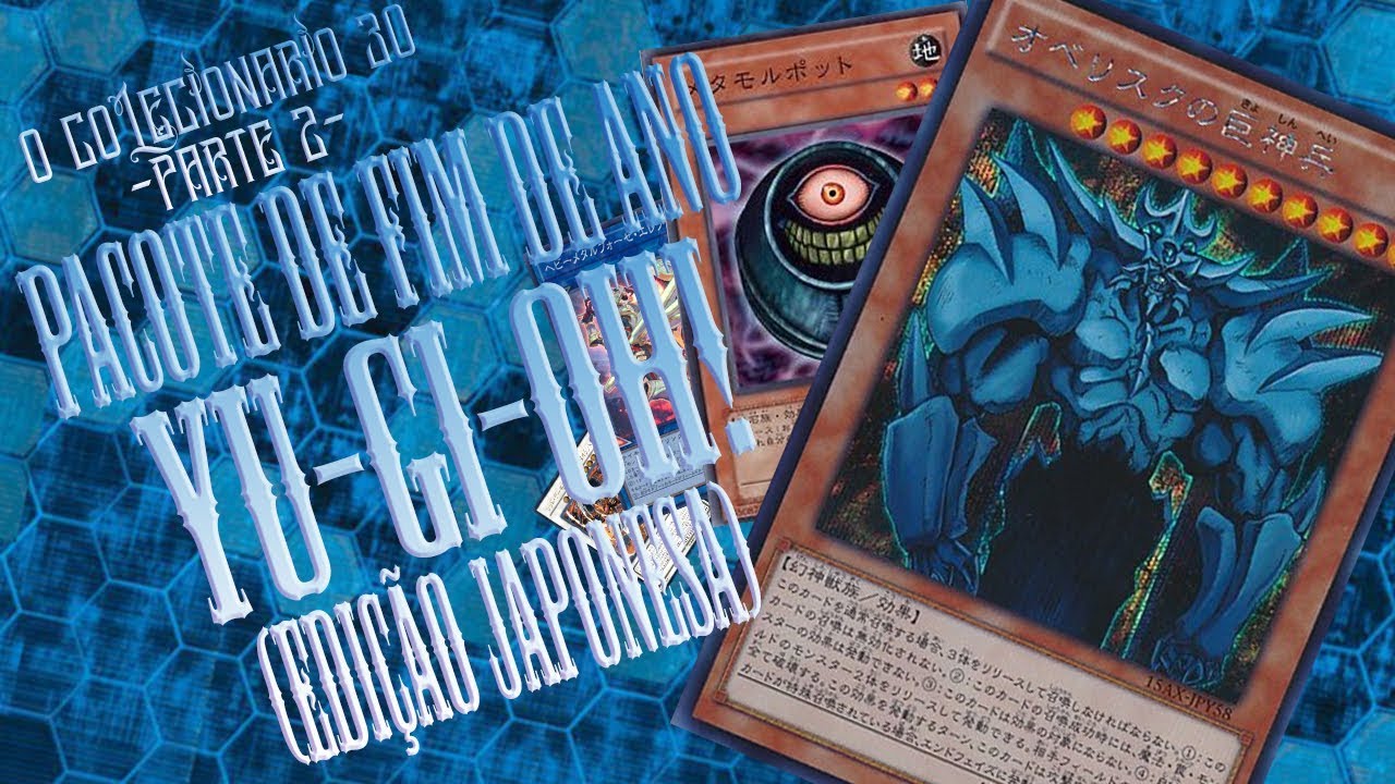 Konami YU-GI-OH! PACOTE DE FIM DE ANO (Edição japonesa) Unboxing BR - O Colecionário 030 (Parte 2)