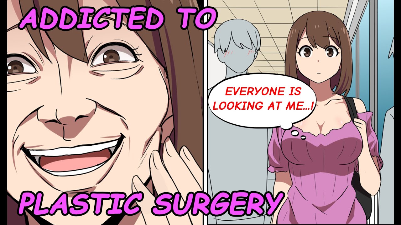 What happens when you become addicted to plastic surgery? [Manga dub]