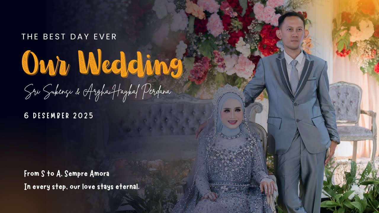 The Wedding of Sri Sukensi & Argha Haykal Perdana | 6 December 2025