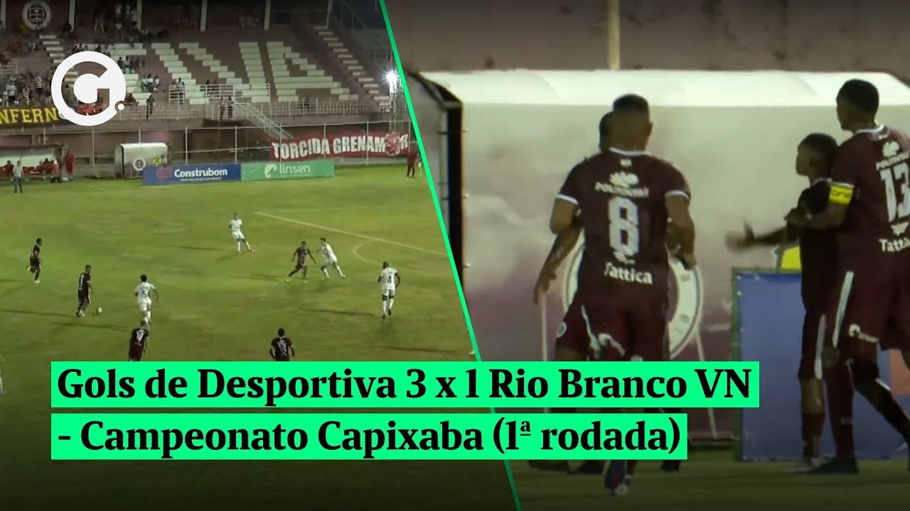 Gols - Desportiva 3 x 1 Rio Branco VN - Campeonato Capixaba 2026 (1&ordf; rodada)