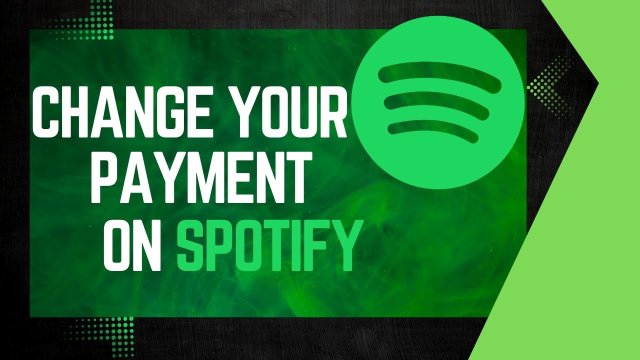 How To Change Spotify Payment !