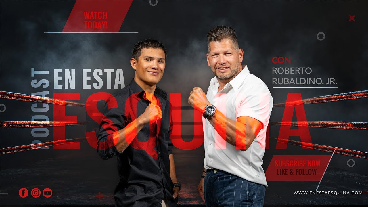 En Esta Esquina Con Kid Rubaldino Jr. Podcast, Pilot Episode - Boxing Dreams & Real Talk
