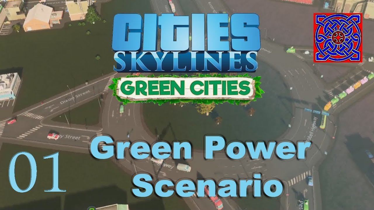 Cities Skylines Green Cities :: Green Power Scenario : # 01 - A New City
