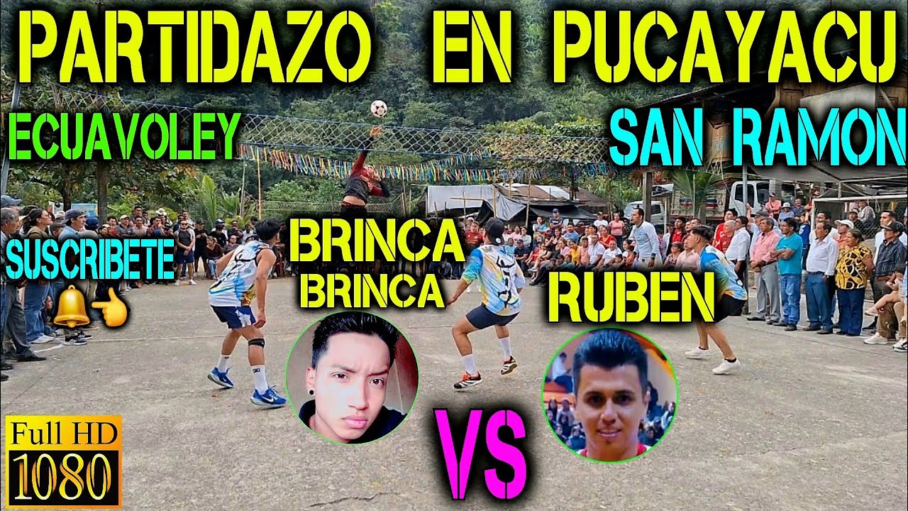 ECUAVOLEY PARTIDAZO 🔥 BRINCA BRINCA VS LA BESTIA RUBEN / Full Accion San Ramon 💪