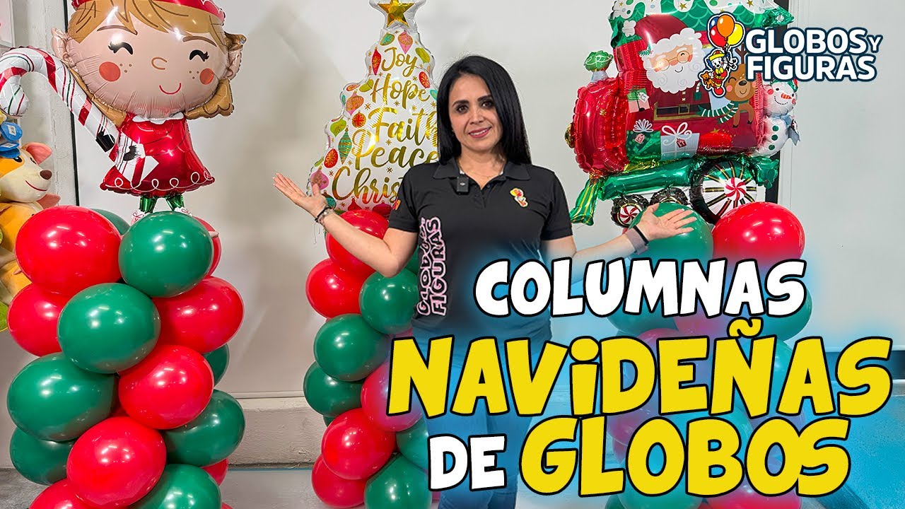 Cómo Hacer una Columna de Globos 🎈para Fiesta de Navidad | Globos y Figuras