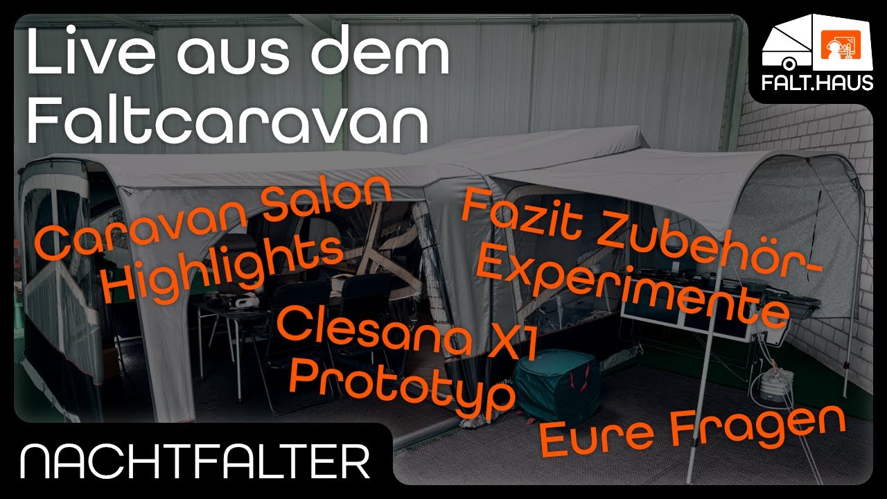 Caravan Salon 2025 Rückblick, Clesana X1 Prototyp & Zubehör-Experimente | Nachtfalter #04