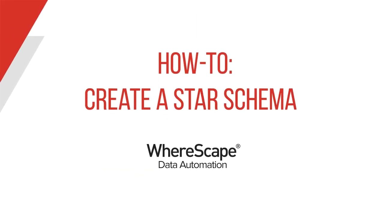 How-to: Create a Star Schema in 15 Minutes