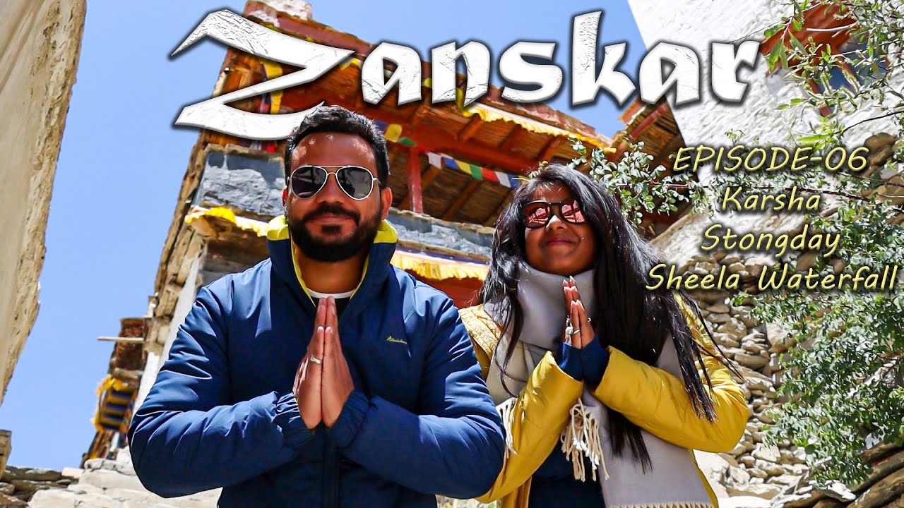 Enchanting Zanskar | EP:06 Places to Visit in Padum Part-2 | Karsha | Stongday | Sheela Waterfall