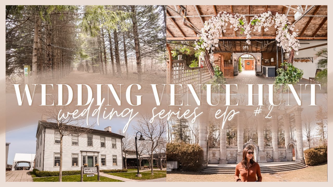 Toronto Wedding Venue Search - Modern/Rustic/Outdoor Wedding Venue Tours | Wedding Series Ep. 2