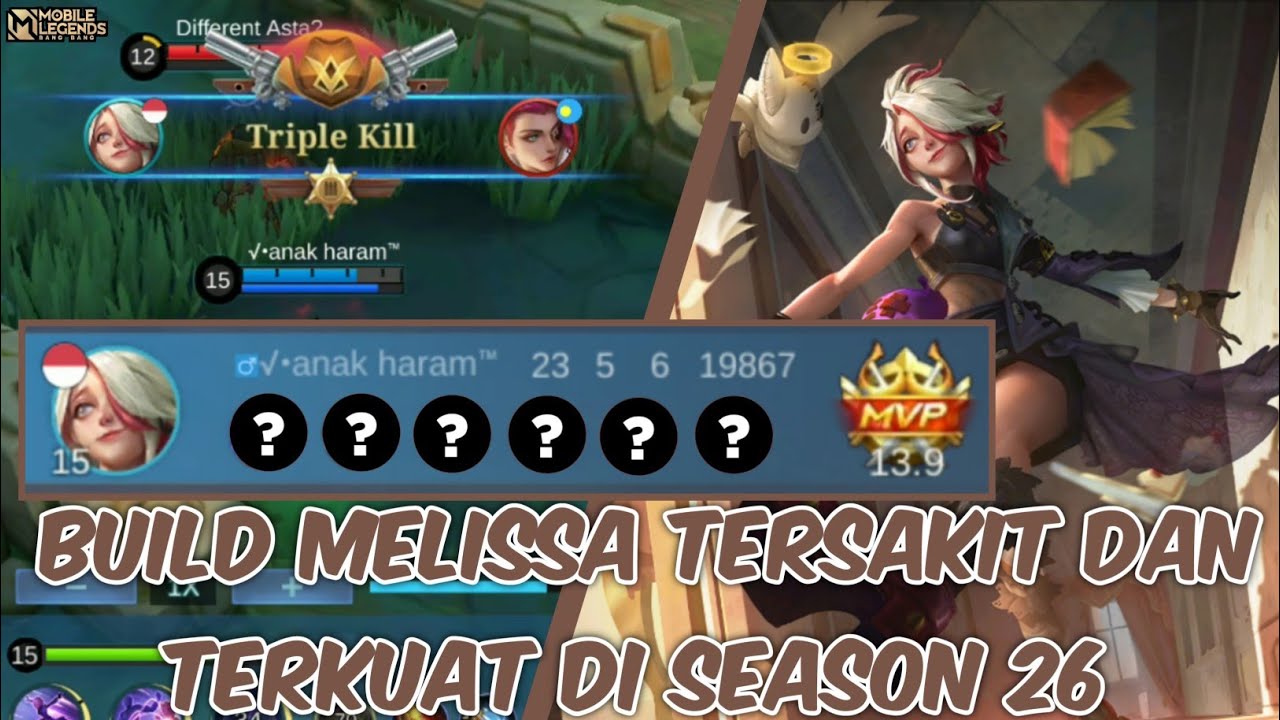 Build Melissa Tersakit Dan Terkuat Di Season 26 | Mobile Legends