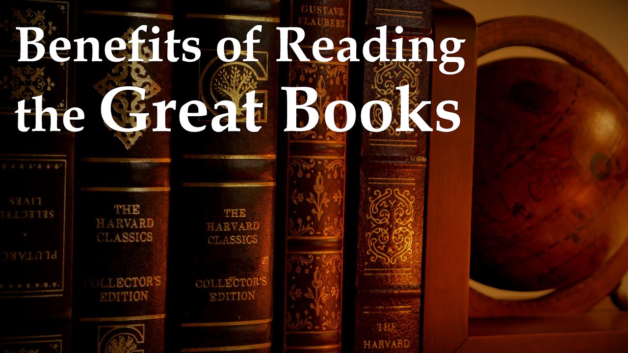 Benefits of Reading the Great Books