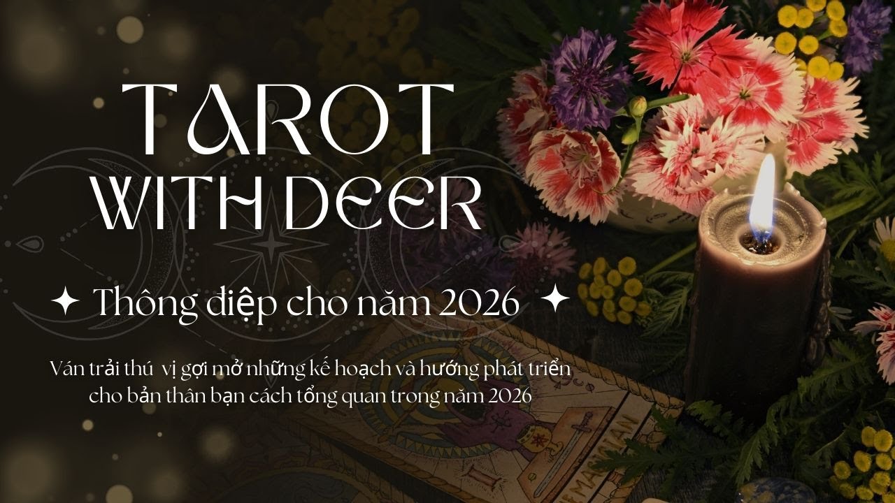 Thông điệp cho năm 2026 của bạn / Chọn 1 tụ bài