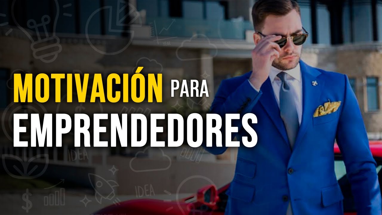 💪 Motivaci&oacute;n para Emprendedores 🚀 Mejor Video Motivacional Emprendedores