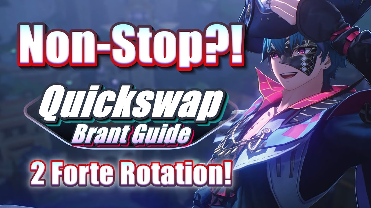 The ONLY Brant Quickswap Guide [Wuthering Waves]
