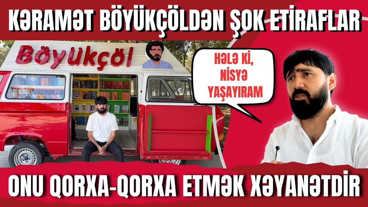 KƏRAMƏT BÖYÜKÇÖLDƏN ŞOK ETİRAFLAR: BU QADINLARI KEÇMİŞİ İLƏ VURURLAR!