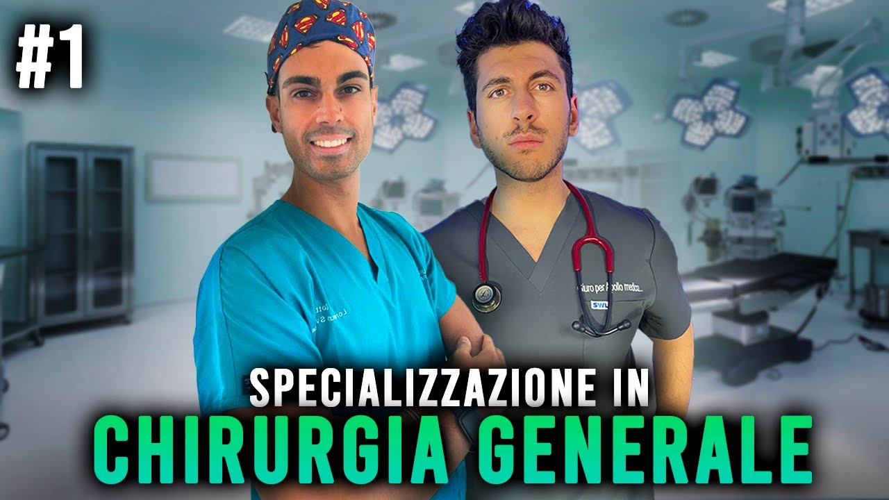 CHIRURGIA GENERALE - TUTTO sulla SPECIALIZZAZIONE!