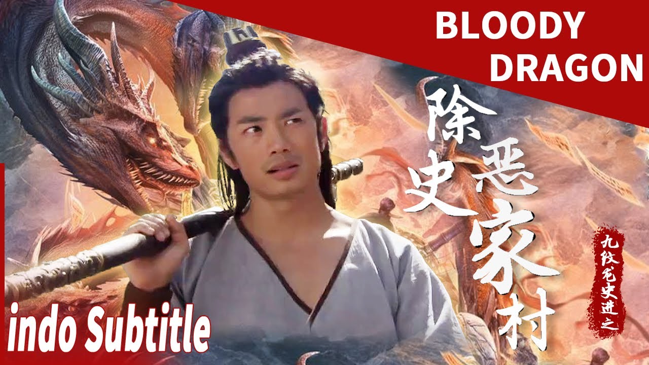 Pembalasan Seorang Anak Laki-Laki Bertato Naga|Naga Berdarah|Bloody Dragon|Film cina