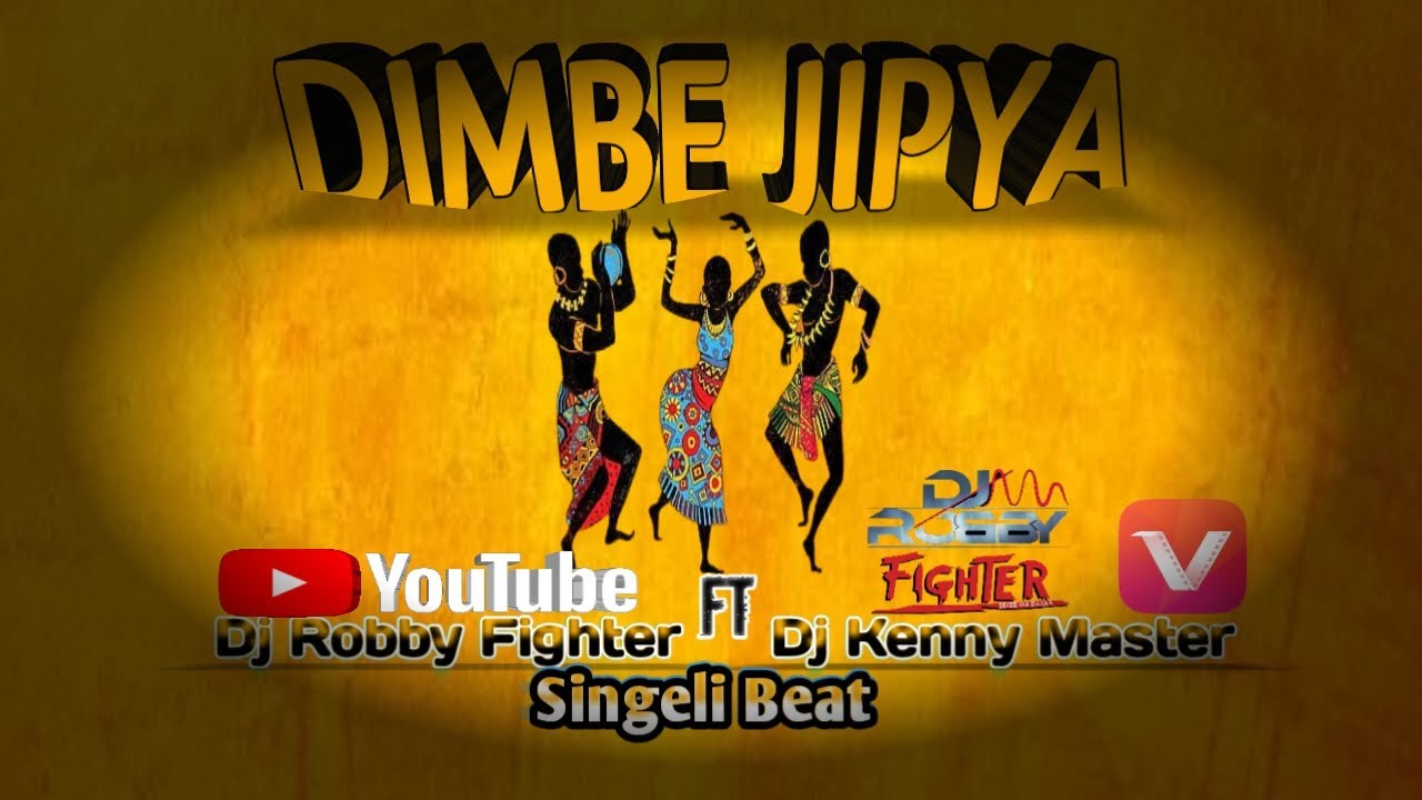 DIMBE JIPYA - Dj Robby Fighter FT Dj Kenny Master | Singeli Beat(Official Audio)