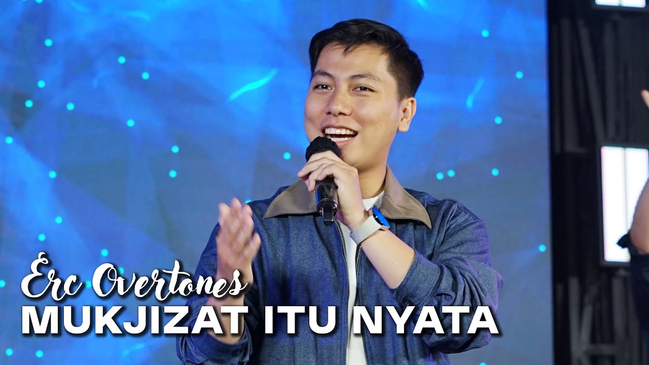 Mukjizat Itu Nyata | Jonathan Prawira | ERC OVERTONES