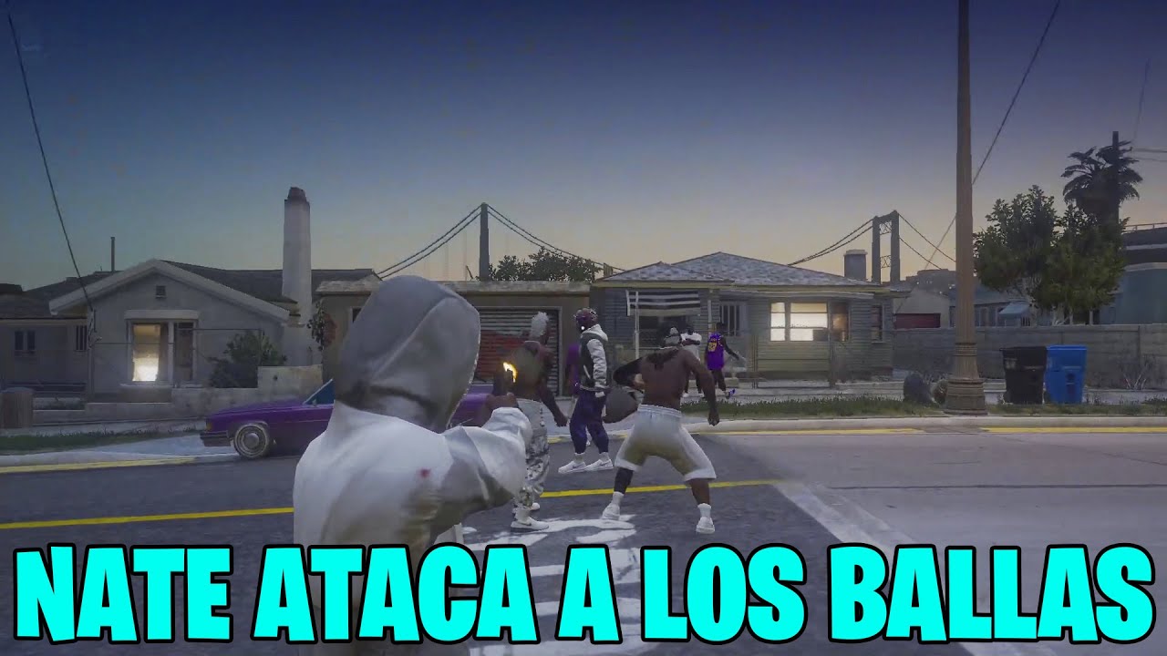 NATE ATACA A LOS BALLAS😯 | GTA V ROLEPLAY