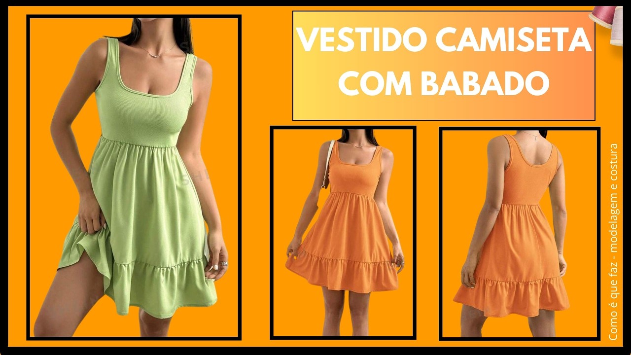 Vestido camiseta com babado - modelagem e costura