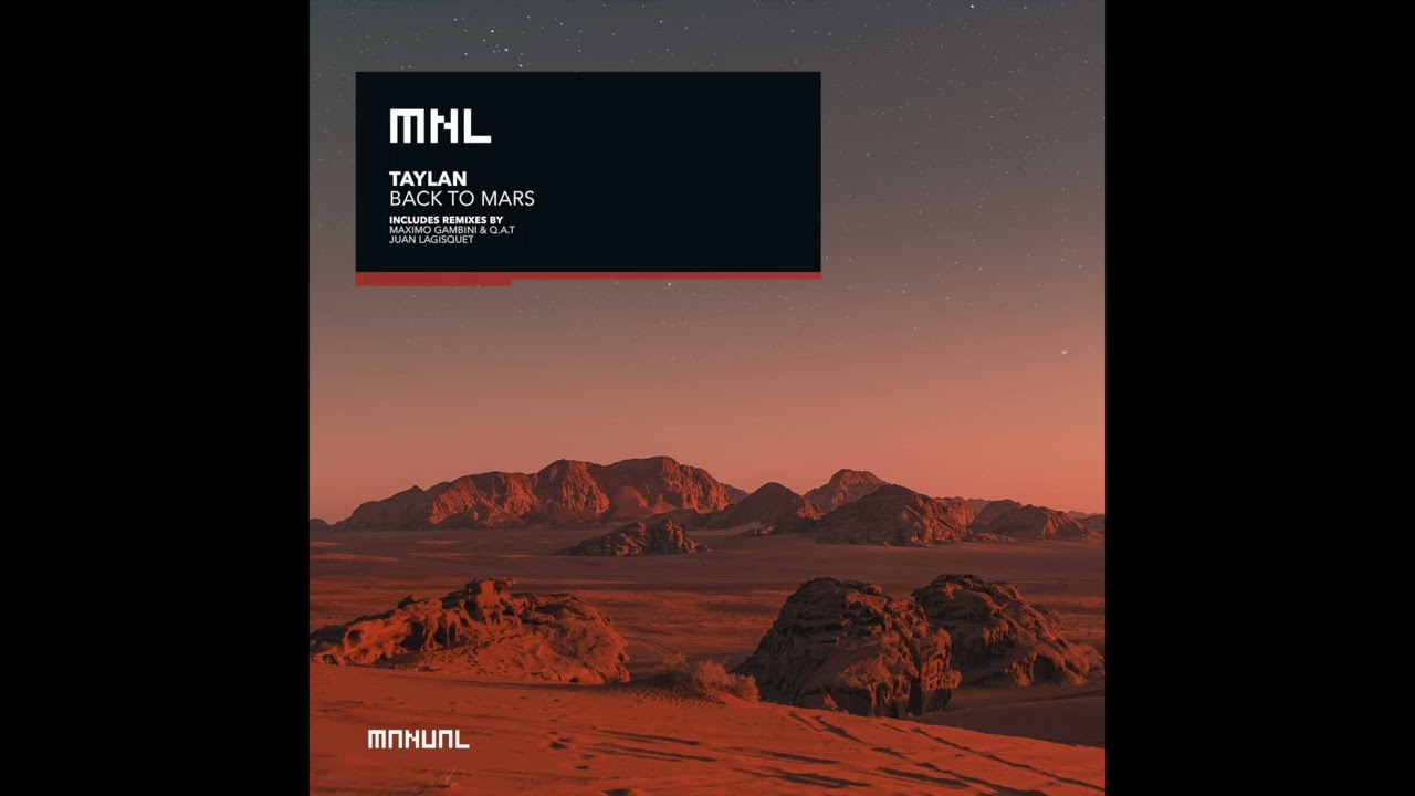 Taylan - Back To Mars (Maximo Gambino & Q.A.T Remix)