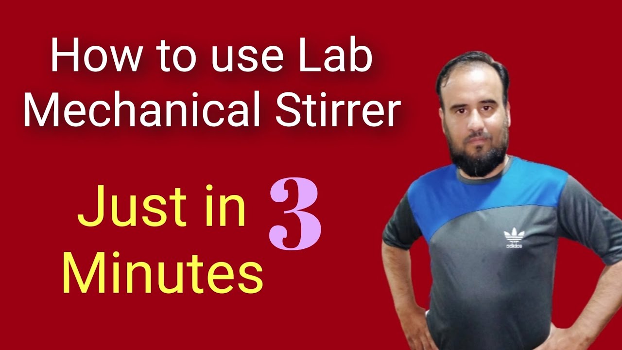 How to use Laboratory MECHANICAL STIRRER Working Made easy | Installation of Mechanical Stirrer