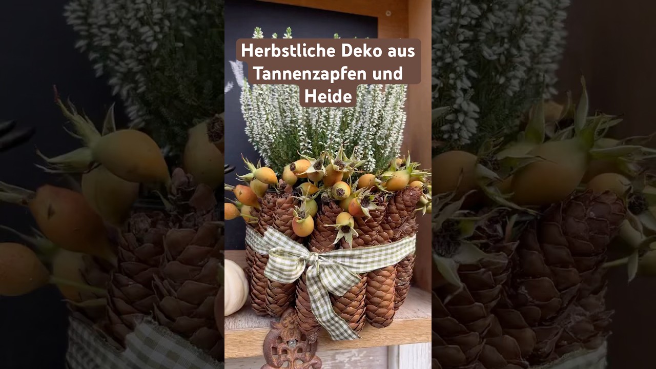 einfache DIY Herbstdeko aus Tannenzapfen & Heide als  herbstliche Tischdeko
