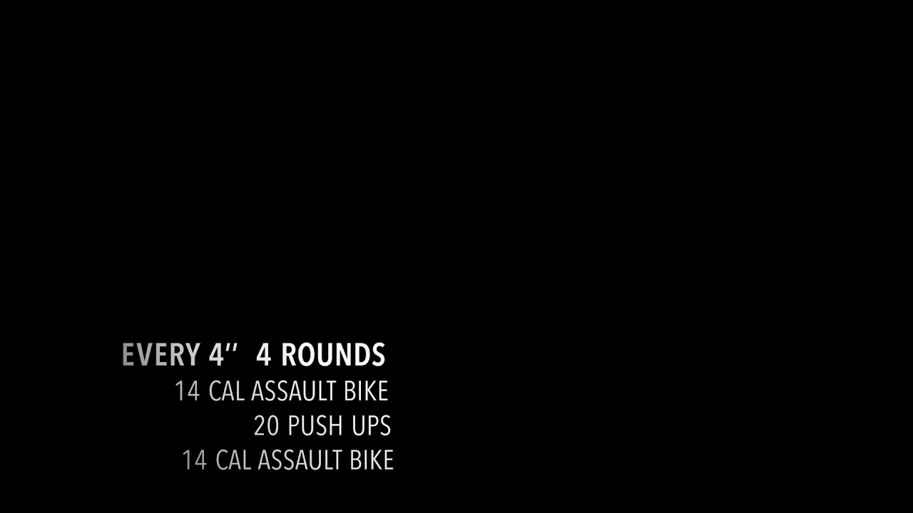 4 ROUNDS, Cal Assault Bike, Push Ups, MOTIVATION