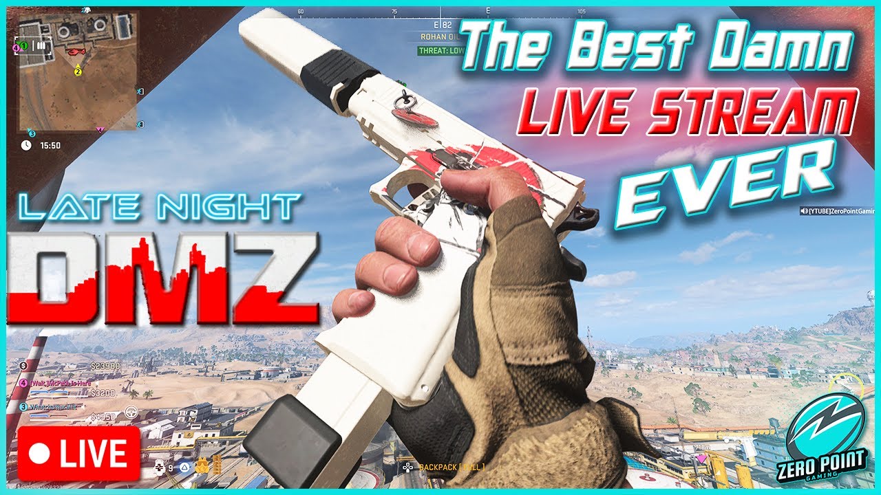 DMZ - Late Night 😎 The Best Damn Live Stream Ever 😎