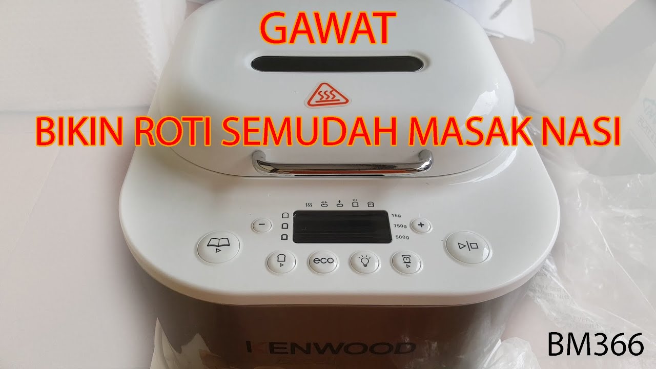 Kenwood - Bread Maker BM366 ( Bikin Roti Semudah Masak Nasi )