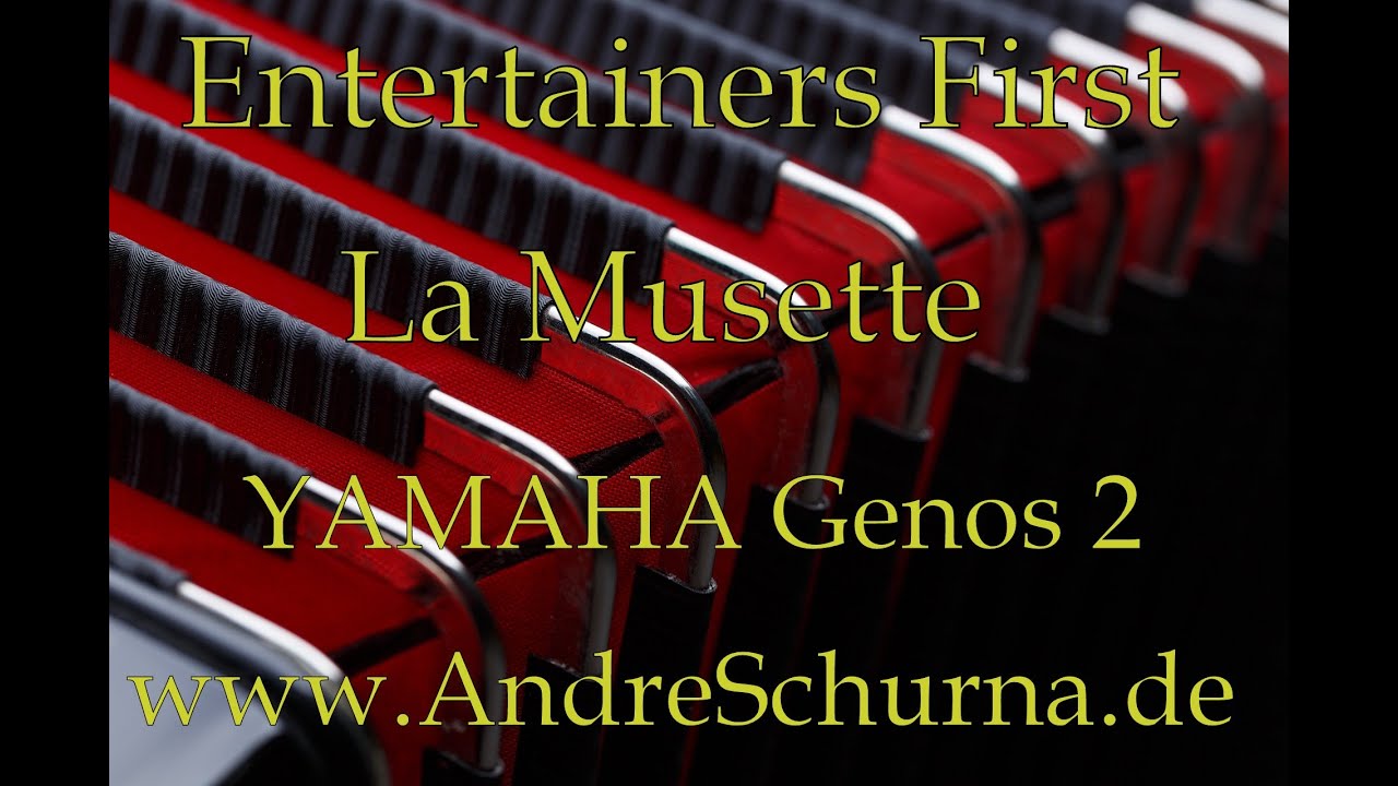 YAMAHA Genos 2 Akkordeon La Musette played by Andre Schurna Entertainers First www.AndreSchurna.de
