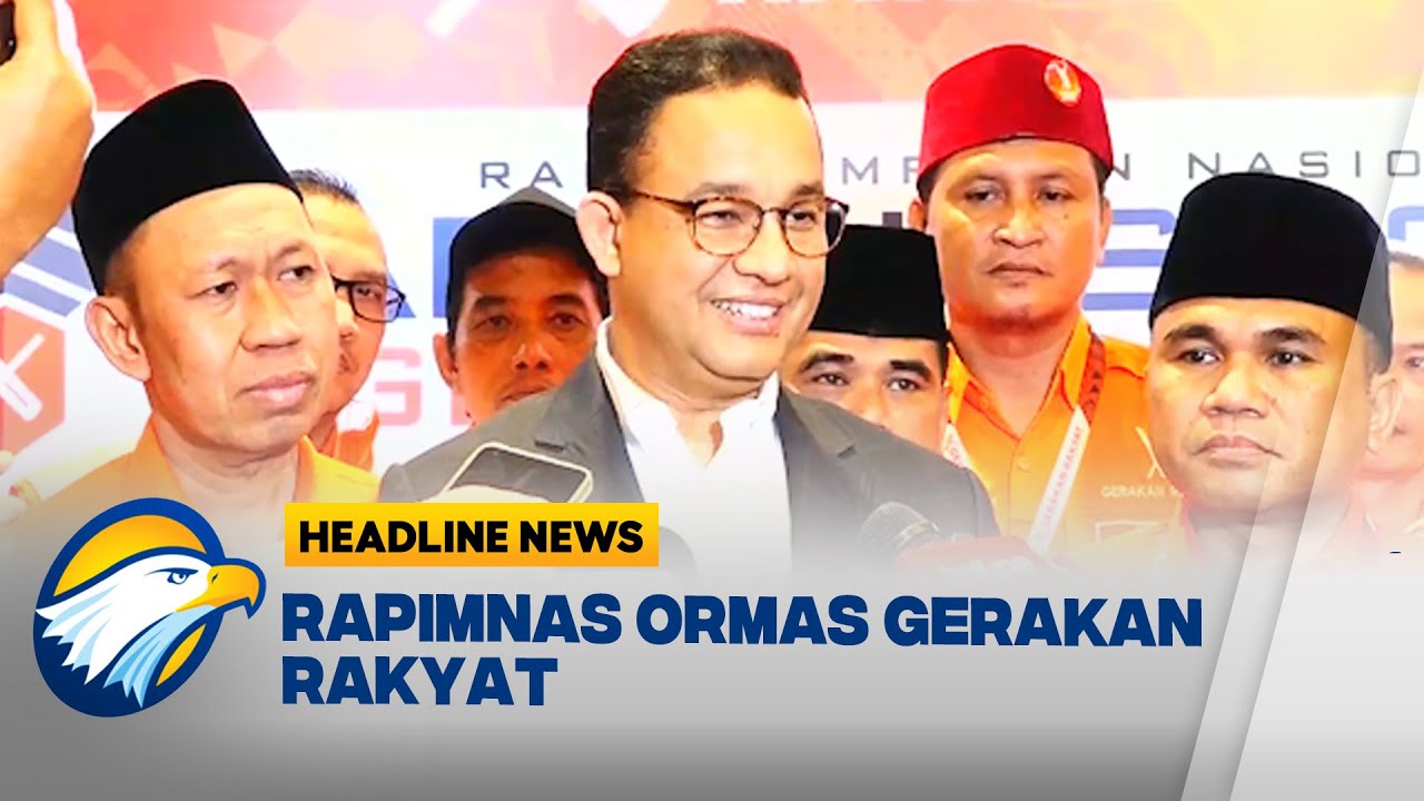 [HEADLINE NEWS 14/07] Rapimnas Ormas Gerakan Rakyat Hadirkan Anies Baswedan Sebagai Pembicara