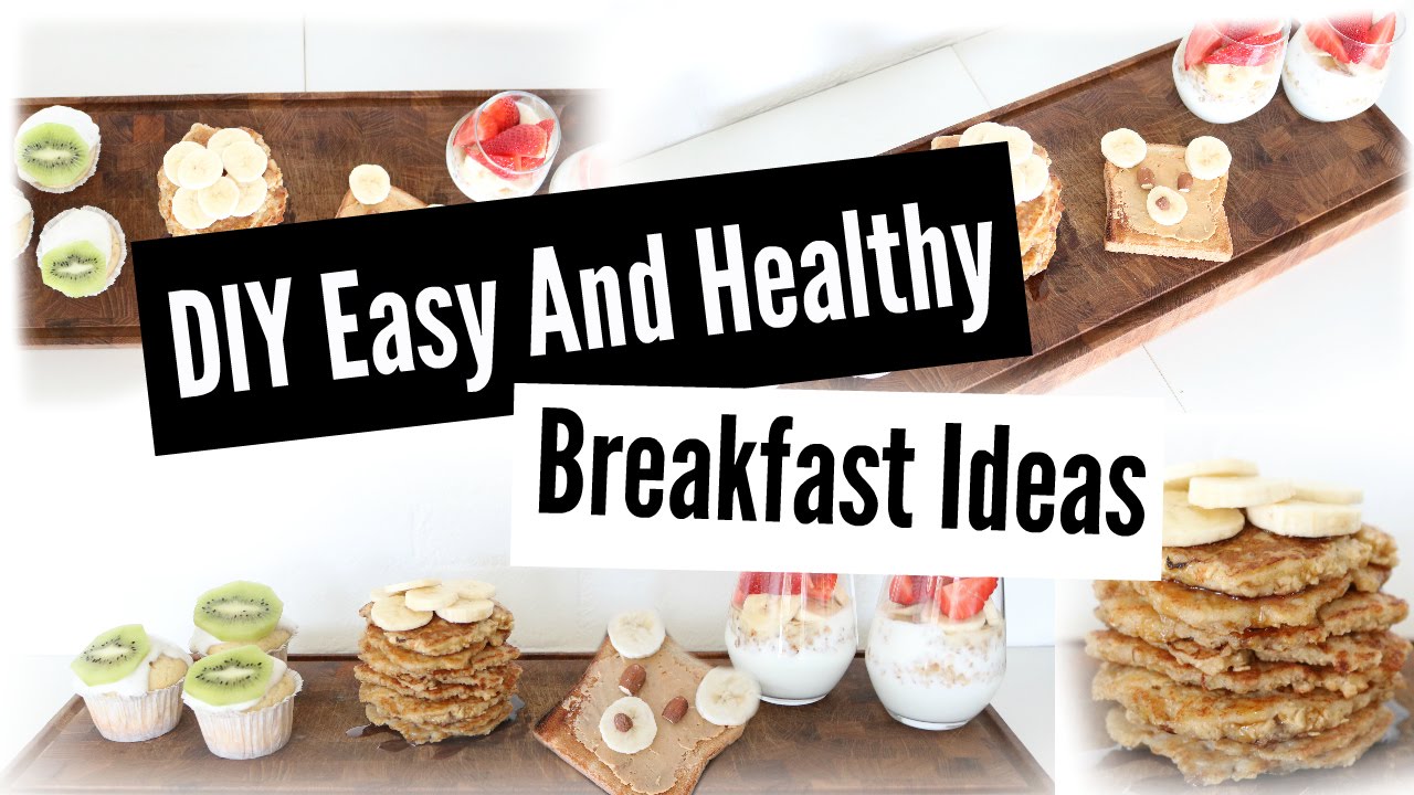 ♡DIY Healthy And Easy Breakfast Ideas!♡// COLLAB
