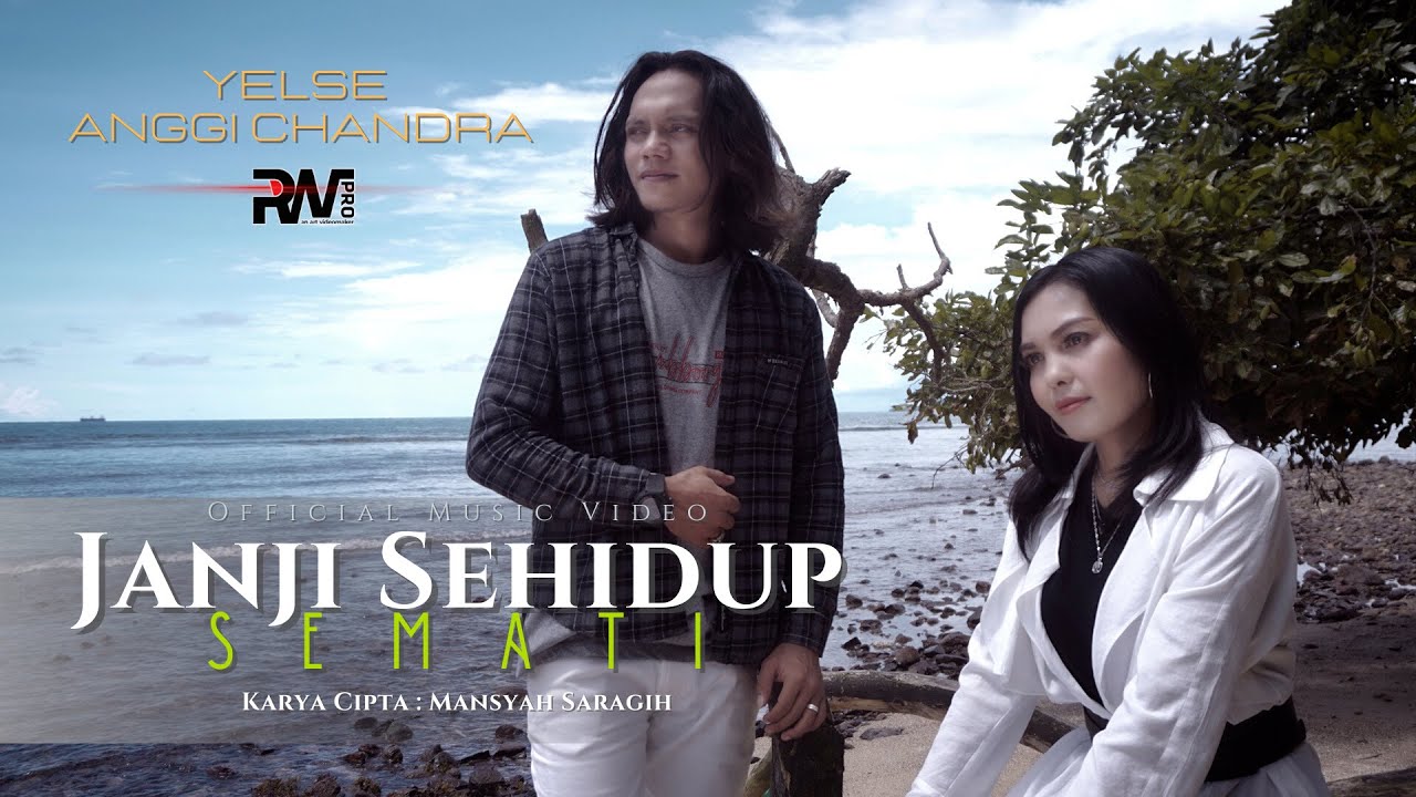 Yelse Ft. Anggi Chandra - Janji Sehidup Semati (Official Music Video)