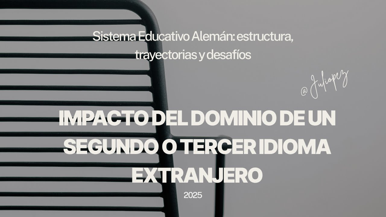 Impacto del dominio de un segundo o tercer idioma extranjero