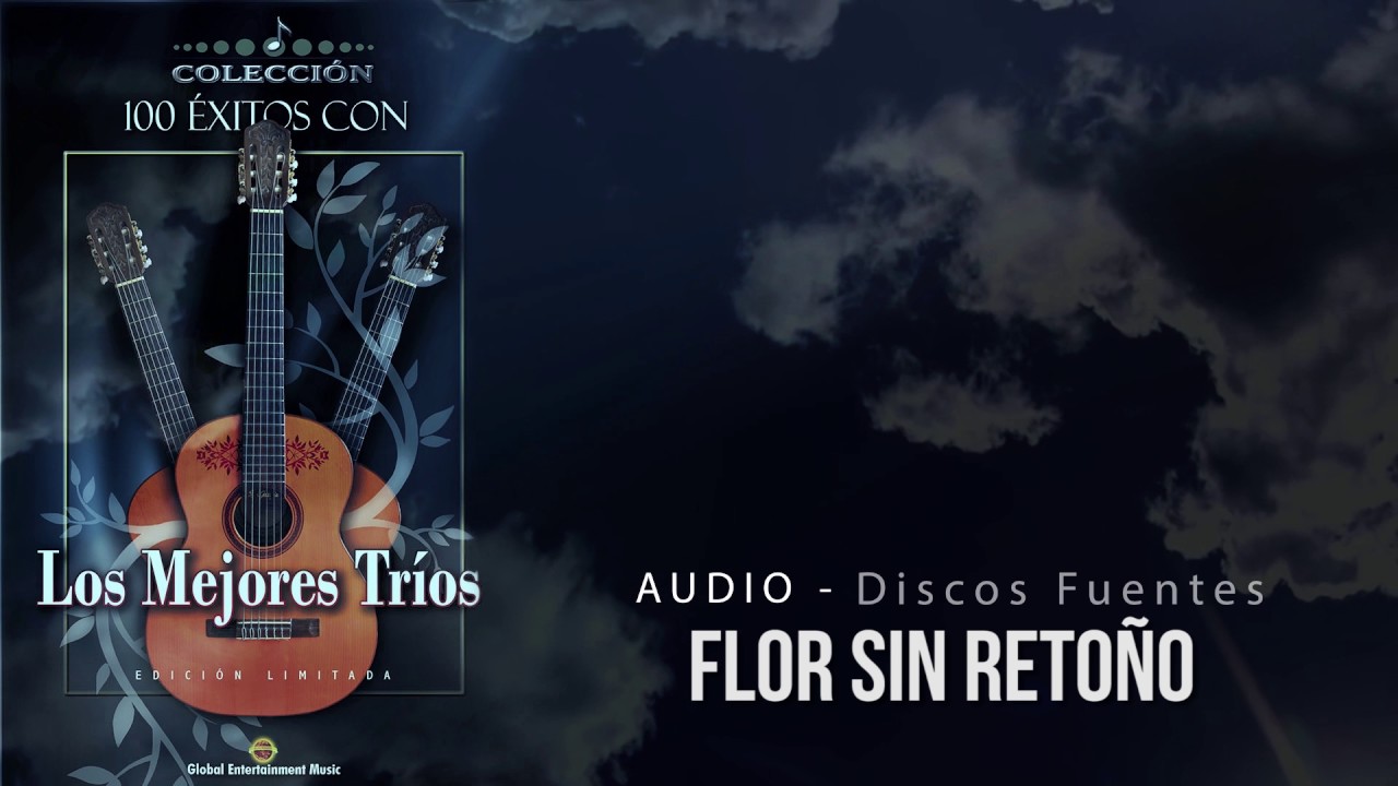 Flor Sin Retoño - Trio Los Soles / Discos Fuentes