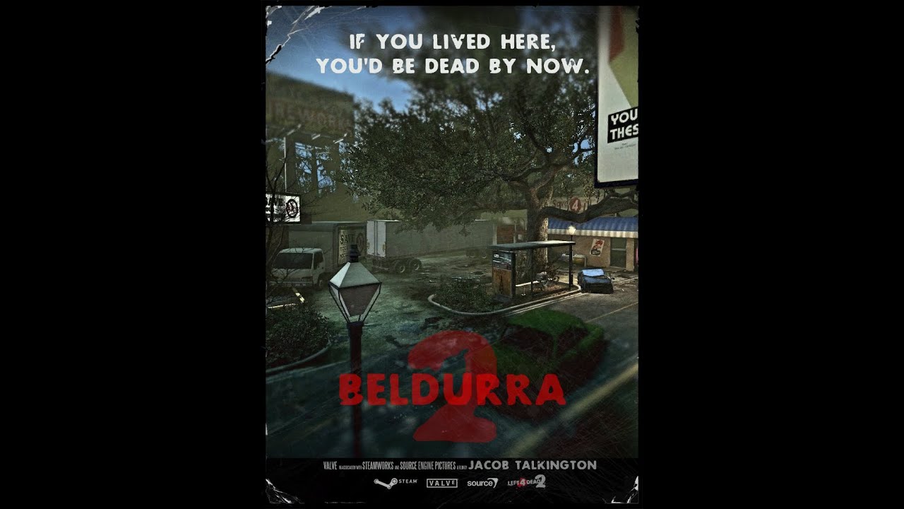 Left 4 Dead 2 Custom Campaign - Beldurra 2
