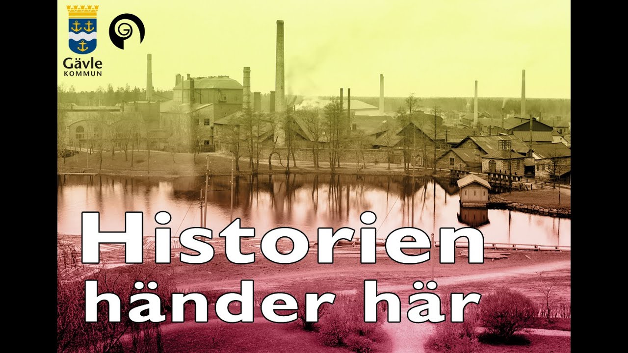 Historien händer här – Storskalig järnproduktion i Gävle och Gästrikland