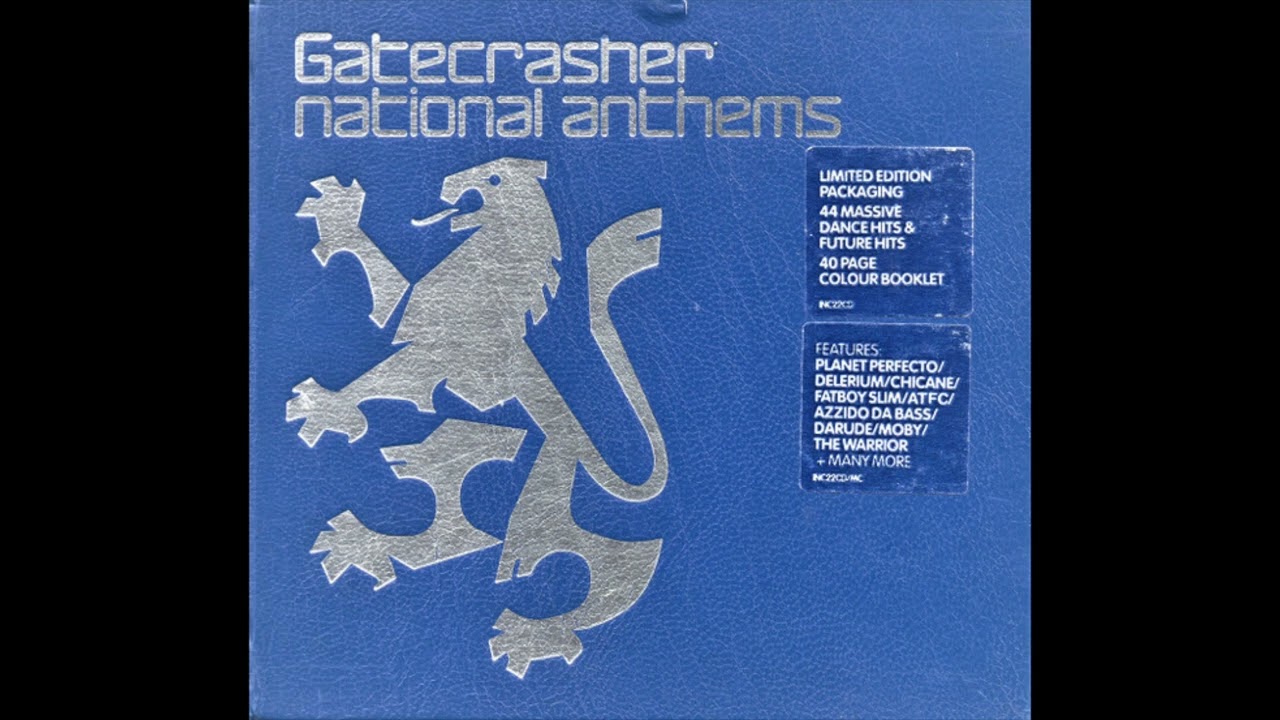 Gatecrasher: National Anthems CD1 2000 [HQ]