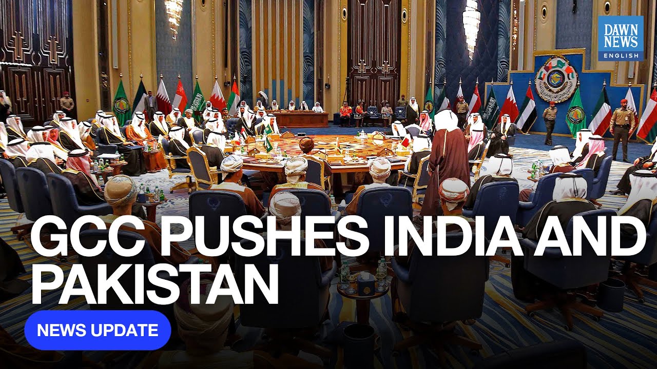 GCC Urges India, Pakistan to De-Escalate Tensions After Kashmir Attack | Dawn News English