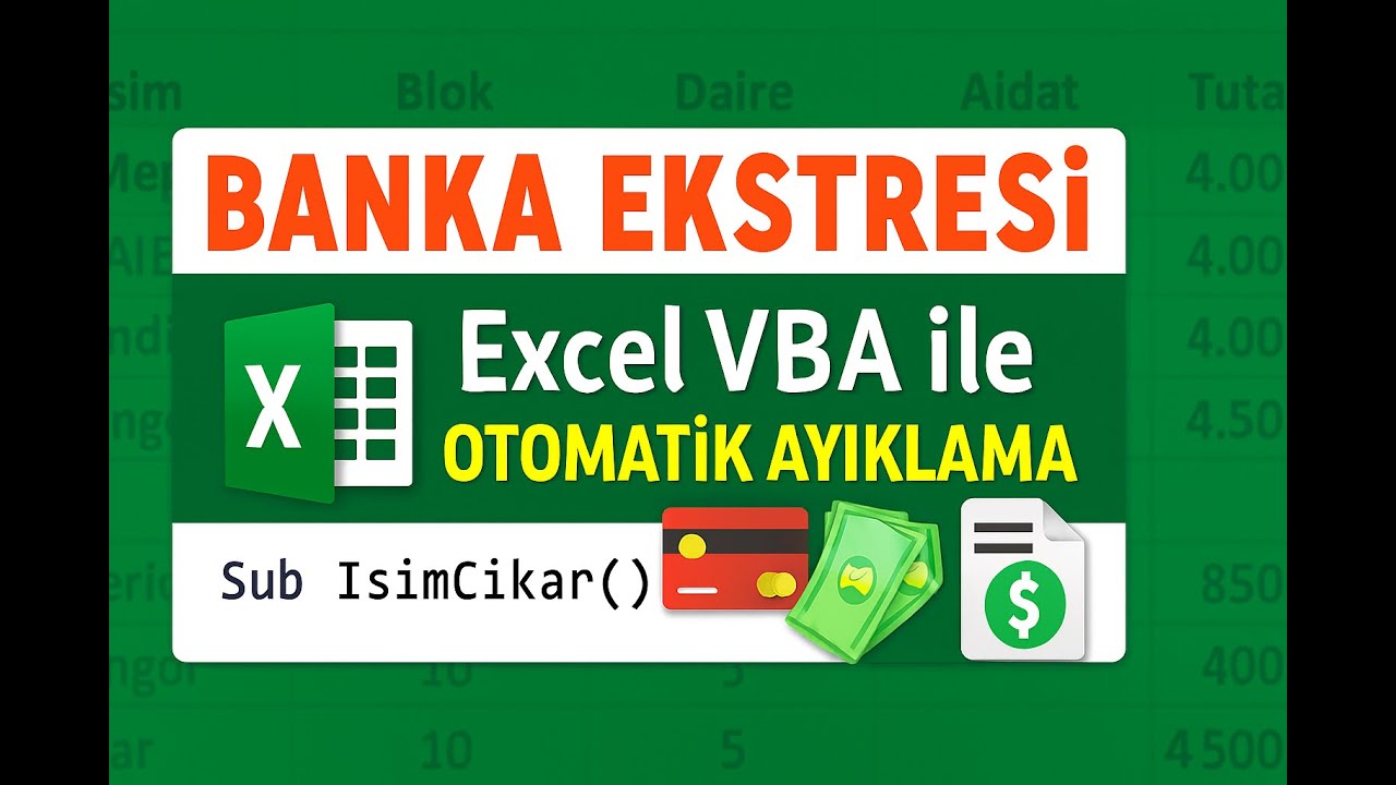 Excel VBA ile Banka Ekstresinden Otomatik Veri Ayıklama